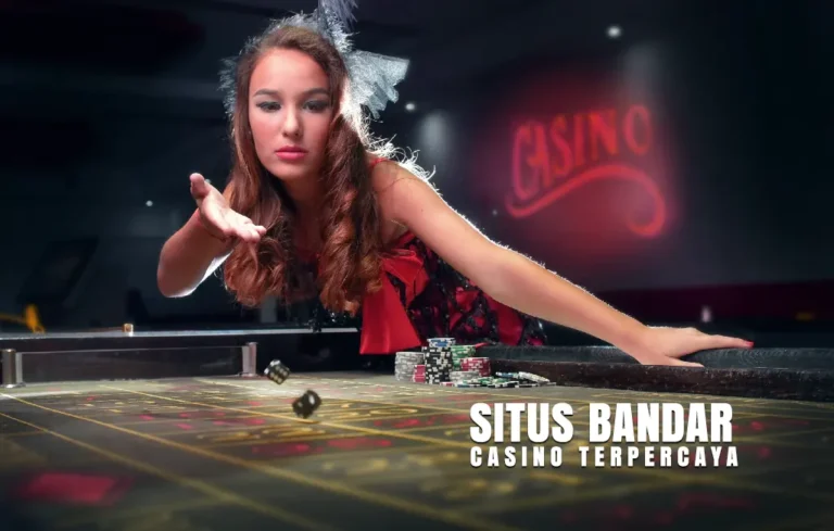 Situs Bandar Casino Terpercaya