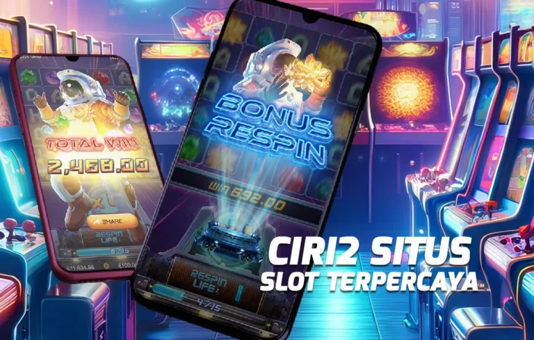 Ciri Situs Slot Terpercaya